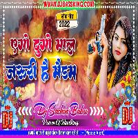 Ago Dugo Maal Jaruri Hai Maidam Hard Vibration Mix Dj Sachin Babu BassKing